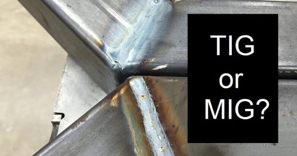 MIG vs TIG welding applications - Which is the best for you?